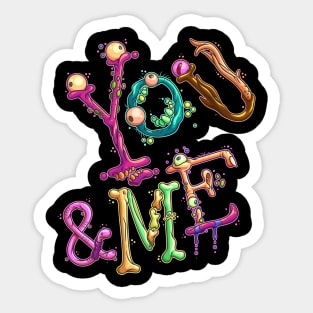 You And Me Sticker